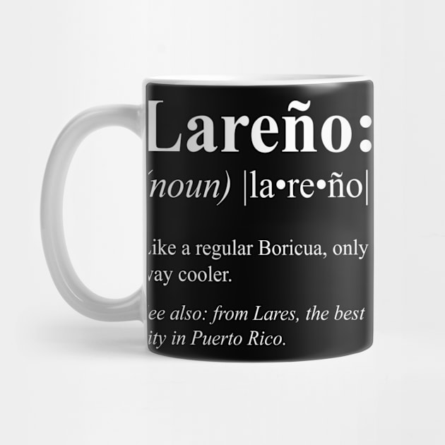 Boricua Lares Puerto Rico Gift - Lareño Definition by HispanicStore